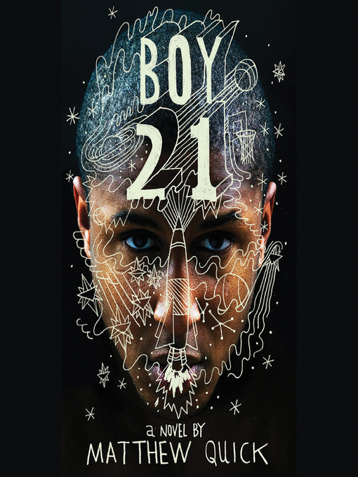Title details for Boy21 by Matthew Quick - Available